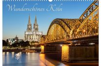 Kalender: Wunderschönes Köln